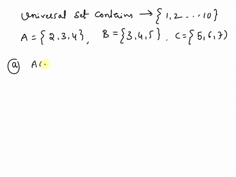 1-suppose-that-the-universal-set-consists-of-the-positive-integers-from-1-through-10-let-a234-b-345-and-c-567-list-the-members-of-the-following-sets-a-anb-b-a-u-b-58921