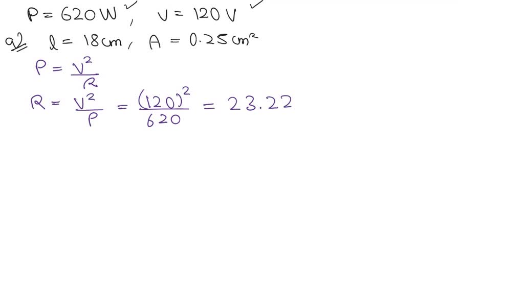 SOLVED The hot wire in a toaster dissipates 580 W when plugged into a 120 V outlet.a. What is
