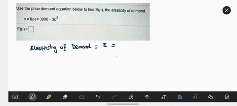 use-the-price-demand-equation-below-to-find-ep-the-elasticity-of-demand-xfp-3900-2-3p-ep-50275