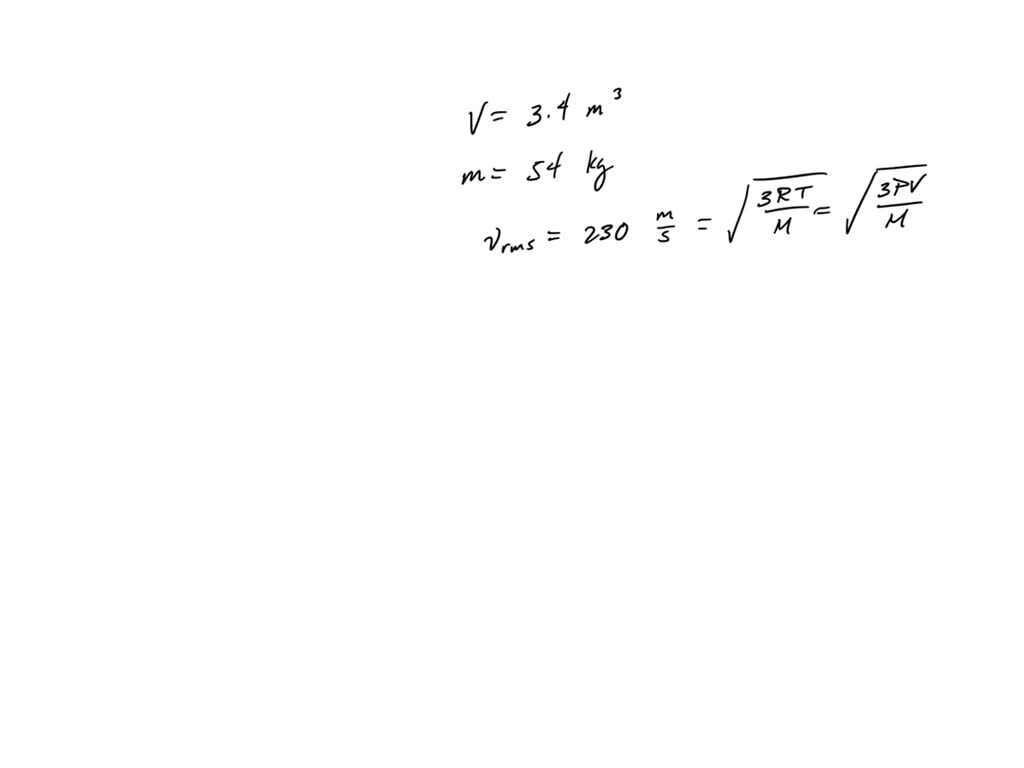 solved-a-container-of-volume-3-4-m3-contains-54-kg-of-an-ideal-gas