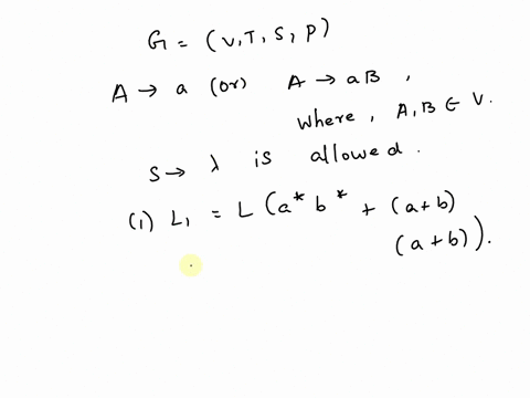 problem-5-20-points-a-regular-grammar-is-a-grammar-g-vtsp-in-which-production-rules-are-of-the-form-7a-or-a-ab-where-a-et-and-ab-ev-the-rule-s-_-a-is-allowed-where-s-is-the-start-variable-re-72778