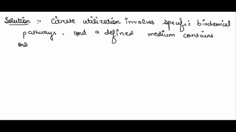 why-is-a-chemically-defined-medium-necessary-for-the-detection-of-citrate-utilization-by-bacteria-15963