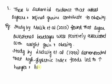 please-discuss-these-topics-below-and-remember-to-defend-your-answer-with-appropriate-examples-only-providing-one-example-is-inadequate-what-evidence-supports-the-role-of-added-sugars-and-re-83552
