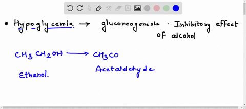 consuming-large-amounts-of-alcohol-when-blood-glucose-levels-are-low-can-lead-to-hypoglycemia-due-to-low-rates-of-gluconeogenesis-considering-that-ethanol-is-oxidized-to-acetaldehyde-by-the-75265