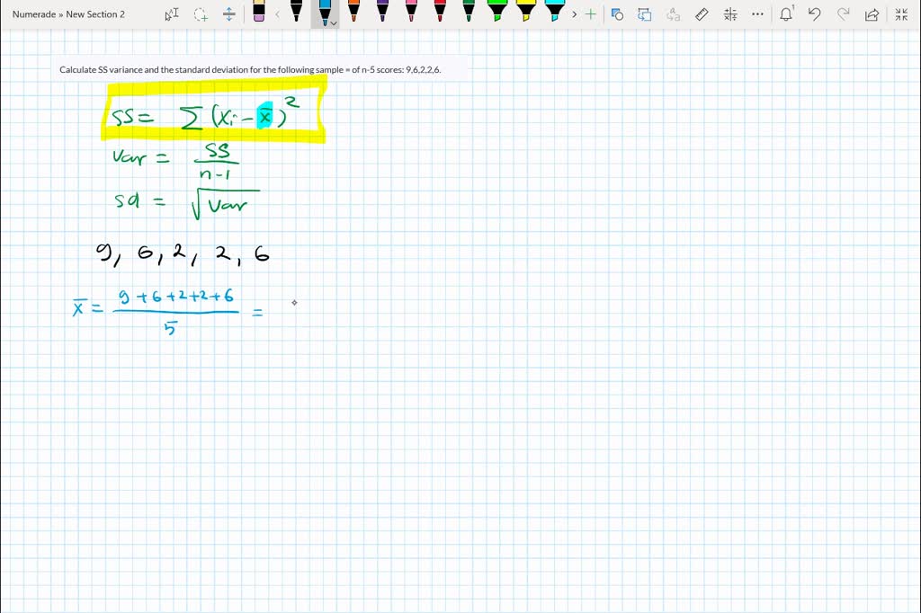 SOLVED Calculate SS variance and the standard deviation for the following sample = of n5