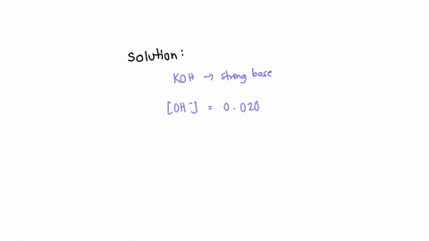 calculate-the-ph-of-koh-solution-having-concentration-as-0020-moll-hint-you-can-calculation-poh-first-then-ph-10521