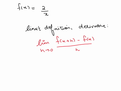 use-the-limit-definition-of-the-derivative-to-find-the-derivative-of-fx2x-32683