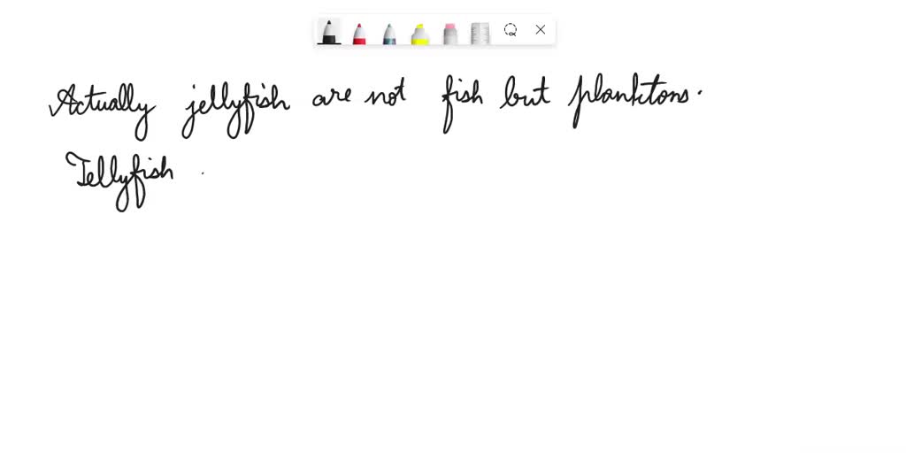 SOLVED Jellyfish are not actually fish but small organisms that float