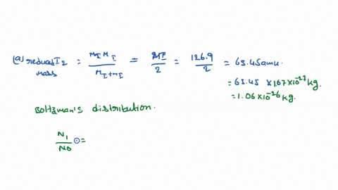 for-i2-the-harmonic-oscillator-approximation-force-constant-k170-nm-assumes-that-the-vibrational-energy-levels-are-equally-spaced-at-300-k-calculate-the-ratio-of-molecules-in-the-first-excit-00287