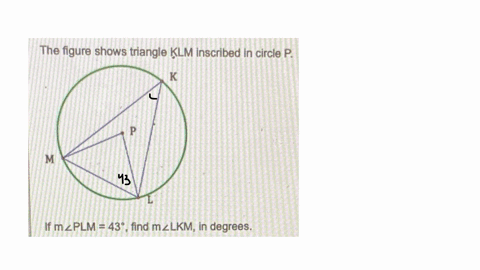 the-figure-shows-triangle-klm-inscribed-in-circle-p-k-p-m-ifm_-lplm-439-find-m-zlkmin-degrees-enter-your-answer-in-the-box-41126
