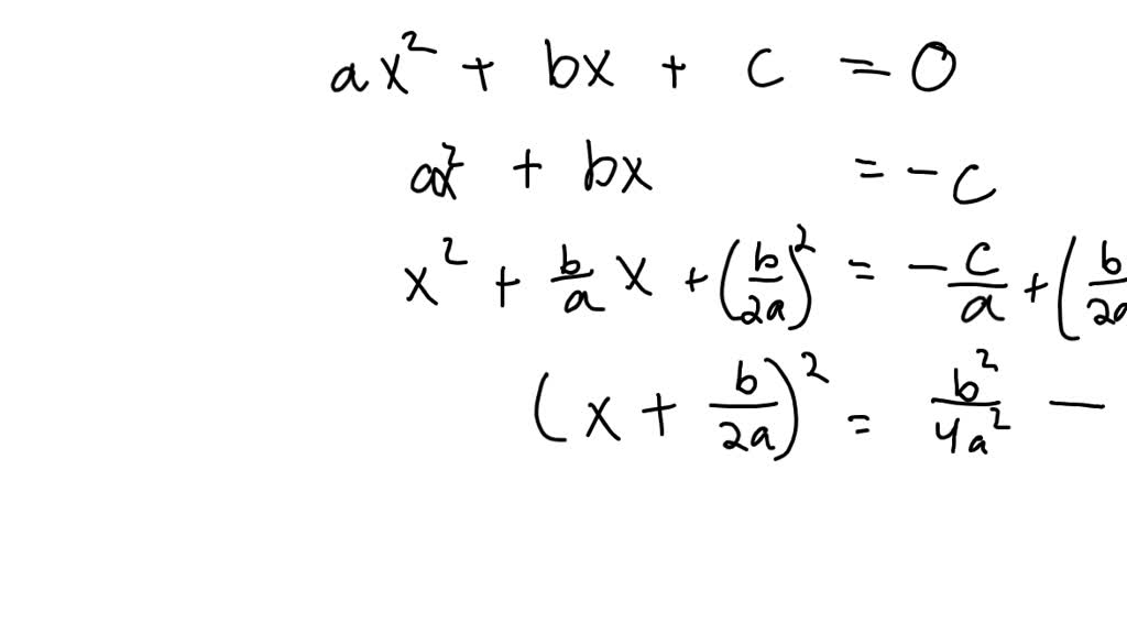 SOLVED: Complete the square of ax^2 + bx + c and find the coordinates ...