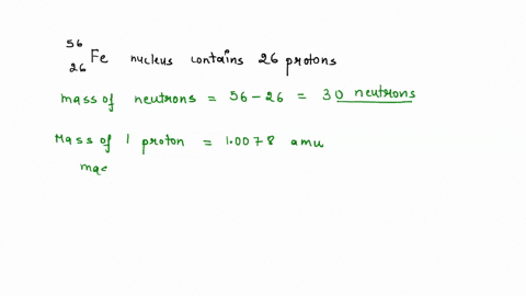 1-the-most-stable-nucleus-in-terms-of-binding-energy-per-nucleon-is-56fe-if-the-atomic-mass-of-56fe-is-559349-amu-calculate-the-binding-energy-per-nucleon-for-56fe-in-joules-the-mass-of-a-hy-42786
