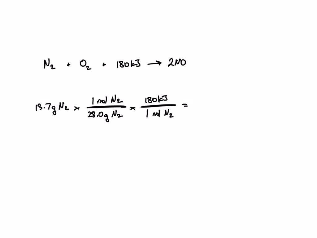 SOLVED How much heat will be absorbed when 13.7 g nitrogen reacts with