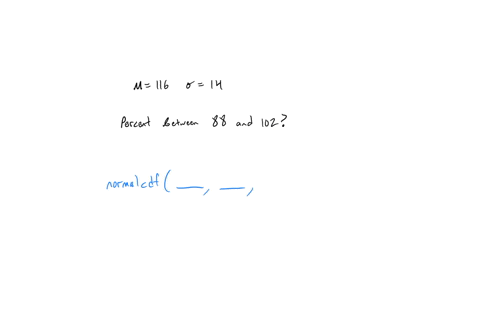 suppose-a-population-is-known-to-be-normally-distributed-with-a-mean-equal-to-116-and-a-standard-deviation-equal-to-14-approximately-what-percent-of-the-population-would-be-between-88-and-10-09382