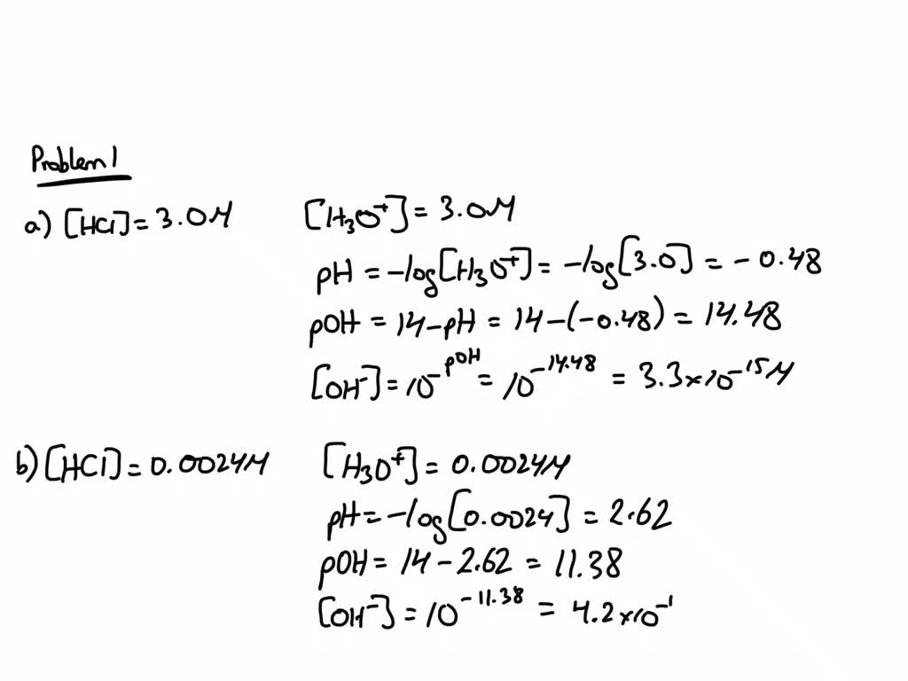 SOLVED: Calculating [H3O+], PH, [OH-], And POH Problem: A Chemist ...