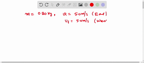 a080-kg-ball-is-moving-horizontally-at-50-ms-east-strikes-vertical-wall-and-rebounds-with-a-velocity-of-50-ms-west-what-is-the-jmpulse-ookg-ms-west-xokg-ms-easl-bo-kg-ms-west-xokg-ms-west-63074