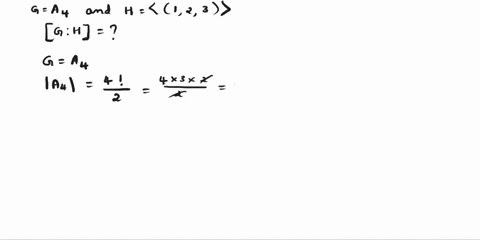 let-g-a4-and-h-123-a-find-g-h-b-find-all-the-distinct-left-cosets-of-h-in-46087