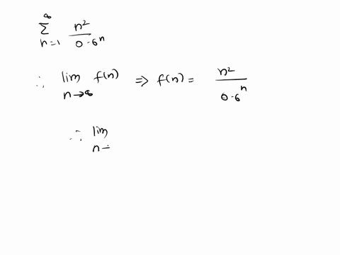 test-the-series-below-for-convergence-using-the-ratio-test-n2-06n-n-1-the-limit-of-the-ratio-test-simplifies-to-lim-ifnl-where-n-0-fn-the-limit-is-enter-00-for-infinity-if-needed-based-on-th-20346