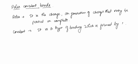 explain-how-are-polar-covalent-bonds-formed-in-terms-of-electronegativity-try-to-break-the-explanation-into-two-parts-polar-and-covalent-think-about-how-is-electronegativity-relevant-here-to-51367
