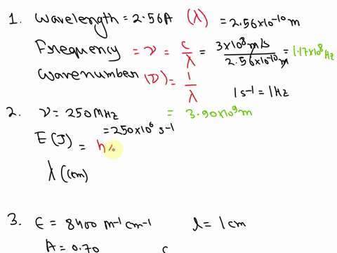 1-calculate-the-frequency-and-wavenumber-of-an-x-ray-beam-with-a-wavelength-of-256a-2-calculate-the-wavelength-in-cm-and-energy-in-joules-of-a-photon-of-light-with-a-frequency-of-250mhz-3-gu-28736