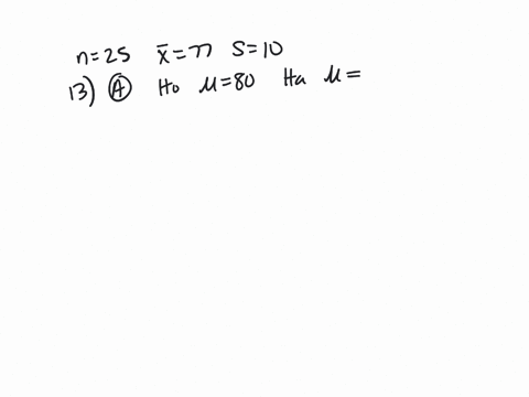 a-sample-of-25-freshman-students-made-a-mean-score-of-77-on-a-test-designed-to-measure-the-attitude-toward-colleges-the-sample-standard-deviation-was-10-assuming-the-data-comes-from-normal-p-78475