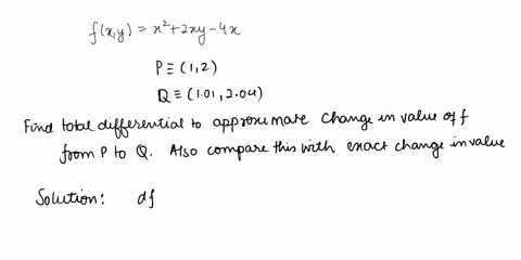 use-a-total-differential-to-approximate-the-change-in-the-values-of-f-from-p-to-q-compare-your-estim-43538
