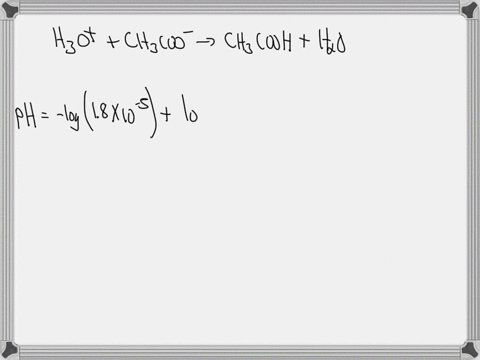 what-is-the-ph-of-1000-ml-of-buffer-consisting-of-020-m-ch3cooh020-m-nach3coo-after-300-ml-of-010-m-hcl-was-added-into-the-solution-ka-18-x-10-5-38702