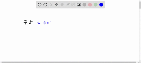 find-the-prime-factorization-of-each-number-75-52042