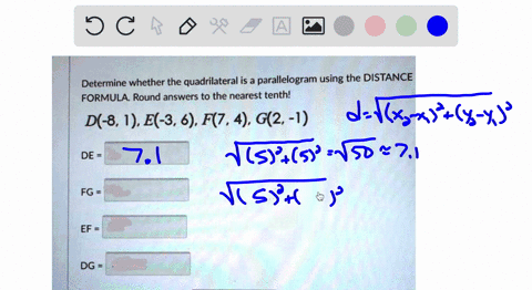 determine-whether-the-quadrilateral-is-a-parallelogram-using-the-distance-formula-round-answers-to-the-nearest-tenth-d-8-1-e-3-6-f7-4-g2-1-de-fg-ef-dg-parallelogram-yes-or-no-47062