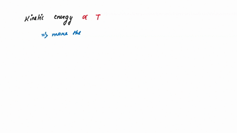 at-which-of-the-following-temperatures-is-the-average-kinetic-energy-of-the-molecules-of-a-substance-the-greatest-a-181-c-b-204-c-c-362-c-d-654-c-60506