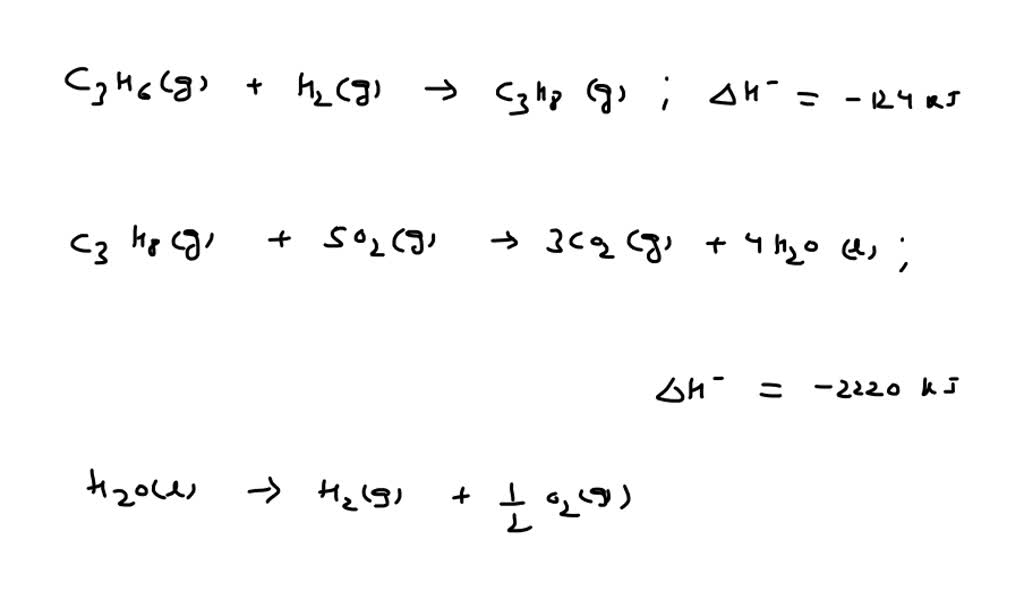 SOLVED: The standard reaction enthalpy for the hydrogenation of propene ...