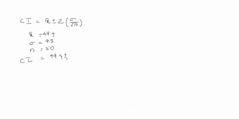 a-ample-of-sie-50s-drawn-from-a-normol-population-whose-standard-devlation-is-g93the-ompe-mean-494-por073-pert1of2-a-construct-a-90-confidence-interval-for-round-the-answer-to-at-least-two-d-79066