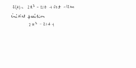 qugstion-particle-moves-in-a-straight-line-such-that-it-position-relative-to-the-origin-0-is-given-by-the-function-st-2t-_-2lt-60t-12-m-where-is-the-time-in-seconds-after-the-start-of-motion-45483