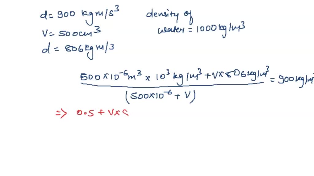 Solved A Hollow Object With An Average Density Of 900 Kg M 3 Floats In A Pan Containing 500 Cm 3 Of Water Ethanol Of Density 806 Kg M 3 Is Added To This Water Until The