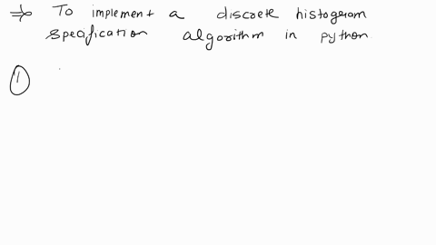 part-4o-pcinto-implement-ycur-program-for-histogram-specification-to-transform-an-8-bit-gray-level-image-of-your-choice-so-that-the-transformed-image-has-the-spacified-desired-histogram-pzz-80704