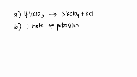 potassium-perchlorate-kclo4-is-a-better-oxidizing-agent-than-the-potassium-chlorate-kclo3-described-in-the-previous-problem-potassium-perchlorate-which-is-used-in-explosives-fireworks-flares-28876