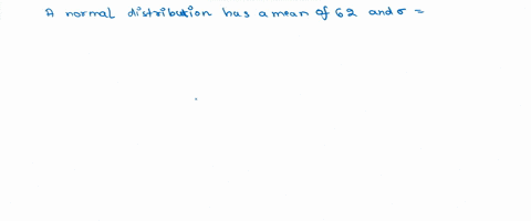 a-normal-distribution-has-a-mean-of-62-and-a-standard-deviation-of-11-what-is-the-median-enter-an-exact-number-as-an-integer-fraction-or-decimal-49867