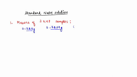 part-1_-standard-naoh-solution-the-masses-of-three-khp-samples-07259-_-g-q7209-07500-2-titration-with-naoh-solution-results-3445-ml-3419-ml-3555-ml-3_-the-molarity-of-naoh-0103193-moles-l-01-87234