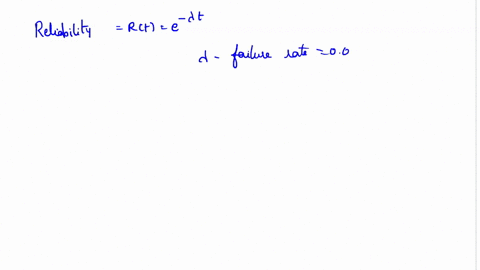 a-complex-power-system-has-a-nonlinear-failure-rate-that-has-been-historically-greater-than-0001-failure-per-day-determine-an-upper-bound-on-the-systems-reliability-for-a-60-day-operating-pe-86543
