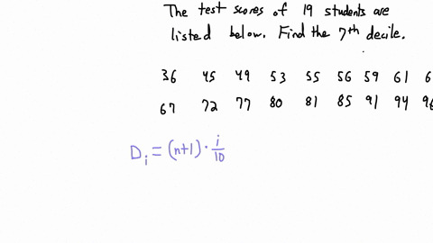 the-test-scores-of-19-students-are-listed-below-find-the-7th-decile-a-77-b-80-c-81-d-85