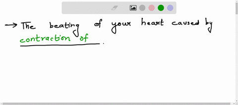 the-beating-of-your-heart-is-caused-by-_____-valves-opening-and-closing-contraction-of-heart-blood-moving-through-the-heart-relaxation-of-the-heart-99724
