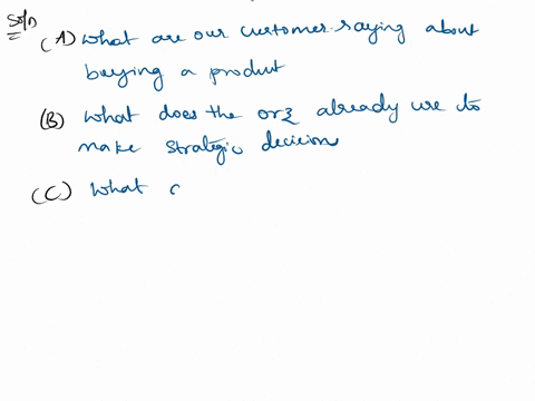 which-is-not-a-question-you-would-normally-ask-when-evaluating-organizational-capabilities-and-gaps-a-what-are-our-customers-saying-about-the-products-theyre-buying-b-what-data-does-the-orga-08504