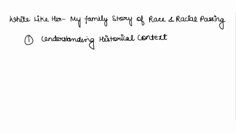 white-like-her-my-familys-story-of-race-and-racial-passing-writing-assignment-after-reading-this-powerful-story-of-self-discovery-students-will-discuss-the-authors-changing-views-of-her-moth-82518