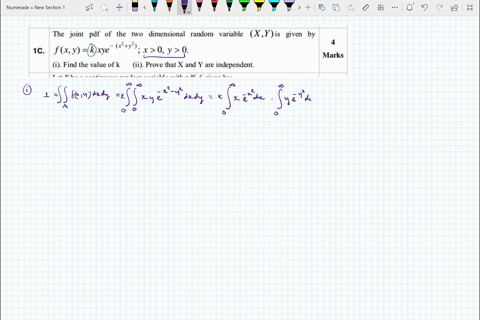 the-joint-pdf-of-the-two-dimensional-random-variable-xyis-given-by-y-1c-fxy-kxye-x-0-j-0-marks-find-the-value-ofk-prove-that-x-and-y-are-independent-51821