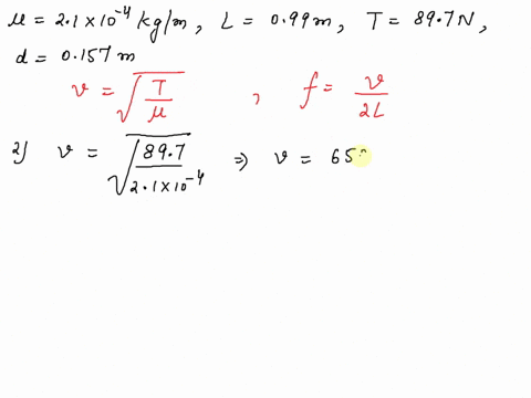 a-guitar-string-with-mass-density-21-10-4-kgm-is-l-099-m-long-on-the-guitar-the-string-is-tuned-by-adjusting-the-tension-to-t-897-n-2what-is-the-fundamental-frequency-for-this-string-3someon-06718