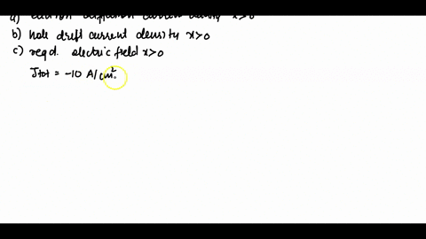 the-total-current-density-in-silicon-semiconductor-is-constant-and-equal-to-j-10-acm-the-total-current-is-composed-of-a-hole-drift-current-and-electron-diffusion-current-assume-that-the-elec-24022