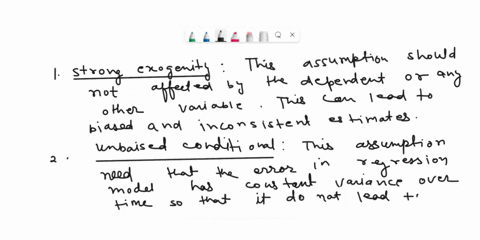 wmhen-dealing-with-time-series-dala-the-multiple-regression-assumption-likelihood-bcing-violated-dossibk-show-that-estimales-are-strong-strict-exogeneity-unbiased-conditional-homostedasticil-51496