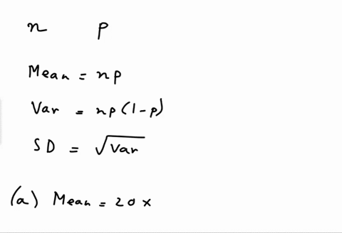 binomial-distribution-for-each-of-the-following-binomial-distributions-compute-the-expected-value-mean-variance-and-standard-deviation-a-x-binomial-distribution-with-n-20-trials-probability-63374