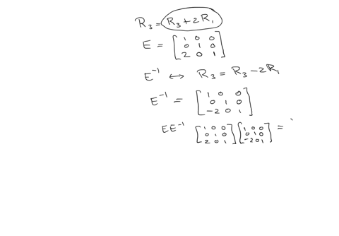 point-let-e-be-the-3-x-3-matrix-that-corresponds-to-the-row-operation-r3-r3-2r1-_-a-find-e-i-e-1-b-find-ea-where-34-28-13-a-27-31-12-26-39-45-ea-09593