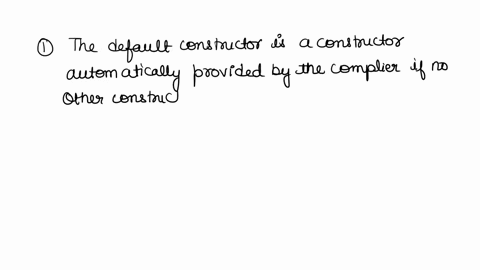 which-of-the-following-are-true-about-the-default-constructor-1it-is-the-only-way-to-create-an-object-from-a-class-2it-must-be-defined-in-the-class-body-3it-doesnt-have-any-parameters-4it-se-52296